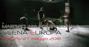 MASTERCLASS INTERNAZIONALE “SCENA EUROPA” 2018