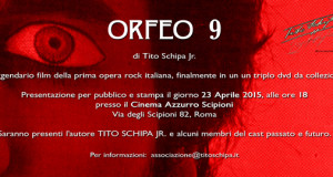 ORFEO 9: LA VERSIONE CINEMATOGRAFICA DELL’OPERA ROCK DI TITO SCHIPA IN TRIPLO DVD